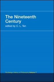 The Nineteenth Century: Routledge History of Philosophy Volume 7