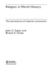 Religion in World History: The Persistence of Imperial Communion