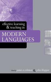 Effective Learning and Teaching in Modern Languages Effective Learning and Teaching in Modern Languages