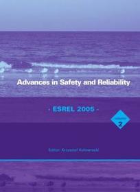 Advances in Safety and Reliability - ESREL 2005, Two Volume Set: Proceedings of the European Safety and Reliability Conference, ESREL 2005, Tri City (Gdynia-Sopot-Gdansk), Poland, 27-30 June 2005