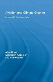 Aviation and Climate Change: Lessons for European Policy