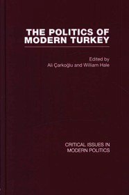 Politics of Modern Turkey Politics of Modern Turkey