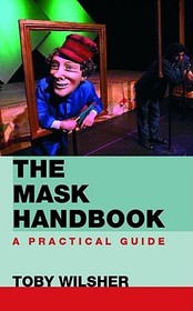 The Mask Handbook: A Practical Guide