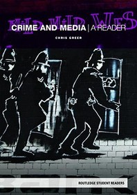 Crime and Media: A Reader