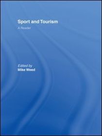 Sport & Tourism: A Reader: A Reader