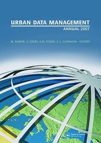 Urban and Regional Data Management: UDMS 2007 Annual