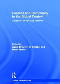 Football and Community in the Global Context: Studies in Theory and Practice