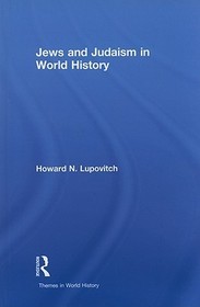 Jews and Judaism in World History