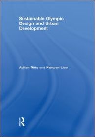 Sustainable Olympic Design and Urban Development: Strategies for Design and Development