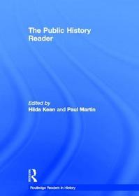 The Public History Reader The Public History Reader