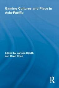 Gaming Cultures and Place in Asia-Pacific