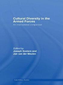 Cultural Diversity in the Armed Forces: An International Comparison