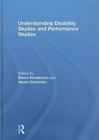 Understanding Disability Studies and Performance Studies