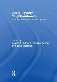 Life in Poverty Neighbourhoods: European and American Perspectives Life in Poverty Neighbourhoods: European and American Perspectives