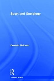 Sport and Sociology Sport and Sociology