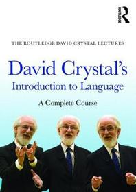 David Crystal's Introduction to Language: A Complete Course