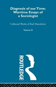 Diagnosis Of Our Time V 3: Collected Works Volume Three
