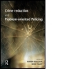 Crime Reduction and Problem-oriented Policing