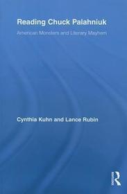 Reading Chuck Palahniuk: American Monsters and Literary Mayhem