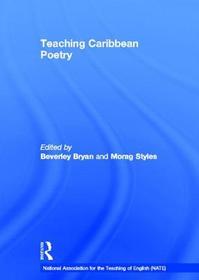 Teaching Caribbean Poetry: An essential resource book for teachers
