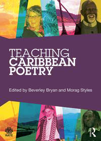 Teaching Caribbean Poetry: An essential resource book for teachers