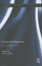 Crisis and Migration: Critical Perspectives