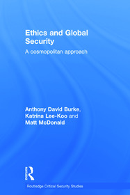 Ethics and Global Security: A cosmopolitan approach
