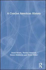 A Concise American History: An Introduction to American History