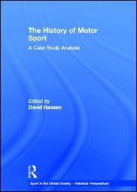 The History of Motor Sport: A Case Study Analysis