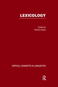 Lexicology: Critical Concepts in Linguistics
