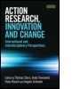 Action Research, Innovation and Change: International perspectives across disciplines