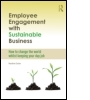 Employee Engagement with Sustainable Business: How to Change the World Whilst Keeping Your Day Job