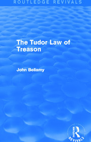 The Tudor Law of Treason (Routledge Revivals): An Introduction