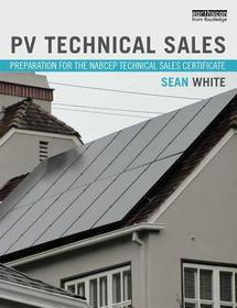 PV Technical Sales: Preparation for the NABCEP Technical Sales Certification