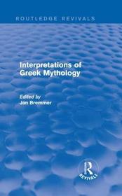 Interpretations of Greek Mythology (Routledge Revivals)