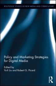 Policy and Marketing Strategies for Digital Media