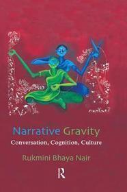 Narrative Gravity: Conversation, Cognition, Culture