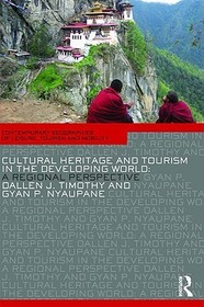 Cultural Heritage and Tourism in the Developing World: A Regional Perspective