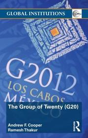 The Group of Twenty (G20) The Group of Twenty (G20)
