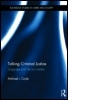 Talking Criminal Justice: Language and the Just Society