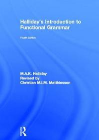 Halliday's Introduction to Functional Grammar Halliday's Introduction to Functional Grammar