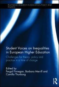Student Voices on Inequalities in European Higher Education: Challenges for theory, policy and practice in a time of change
