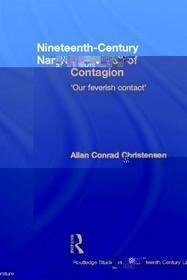 Nineteenth-Century Narratives of Contagion: 'Our Feverish Contact'