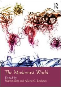 The Modernist World The Modernist World