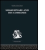 Shakespeare and his Comedies Shakespeare and his Comedies