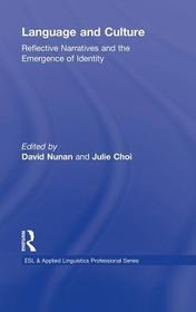 Language and Culture: Reflective Narratives and the Emergence of Identity