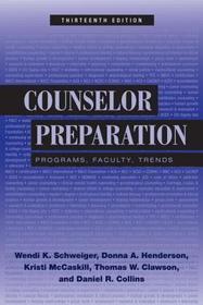 Counselor Preparation: Programs, Faculty, Trends