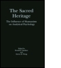The Sacred Heritage: The Influence of Shamanism on Analytical Psychology