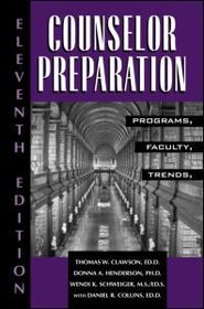 Counselor Preparation: Programs, Faculty, Trends