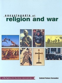 Encyclopedia of Religion and War